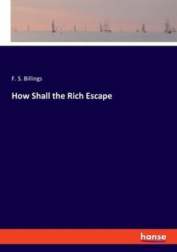 portada How Shall the Rich Escape (en Inglés)