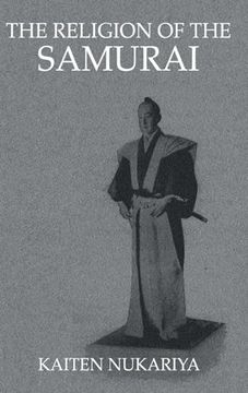 portada The Religion of the Samurai (Kegan Paul Japan Library) (en Inglés)