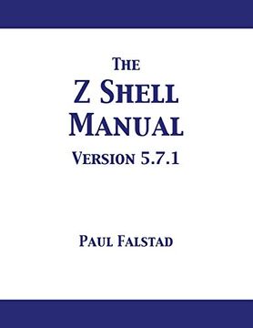 portada The z Shell Manual: Version 5. 7. 1 (en Inglés)