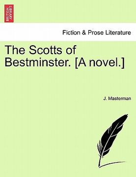 portada the scotts of bestminster. [a novel.] (en Inglés)