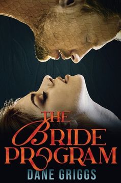 portada The Bride Program: A Sexy, Humorous SciFi Alien Romance (en Inglés)