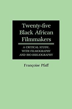 portada Twenty-Five Black African Filmmakers: A Critical Study, With Filmography and Bio-Bibliography (en Inglés)
