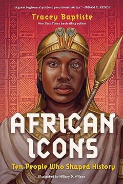 portada African Icons: Ten People who Shaped History (en Inglés)