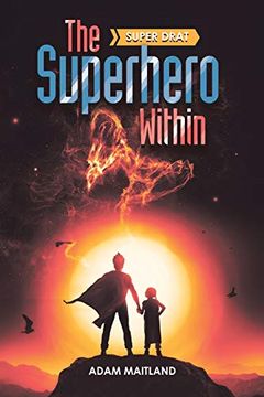 portada The Superhero Within: Super Drat (in English)