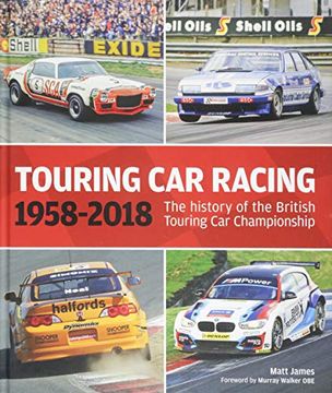 portada Touring car Racing: 11958-2018: The History of the British Touring car Championship (in English)