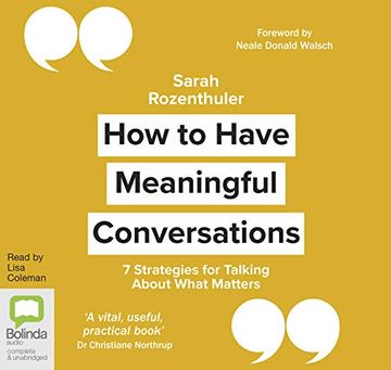 portada How to Have Meaningful Conversations: 7 Strategies for Talking About What Matters ()