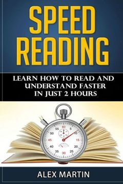 portada Speed Reading: Learn How to Read and Understand Faster in Just 2 hours