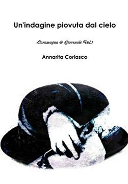 portada Un'indagine Piovuta dal Cielo - Caramagna & Giovenale 1 (en Italiano)