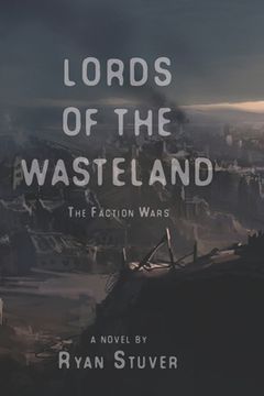 portada The Lords of the Wasteland: The Faction Wars