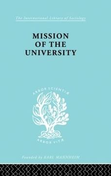 portada Mission of the University (International Library of Sociology) (in English)