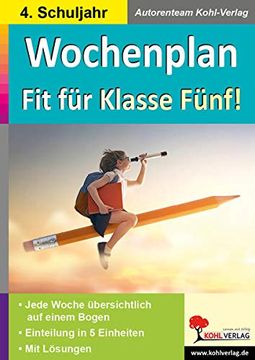 portada Wochenplan fit für Klasse Fünf! Jede Woche Übersichtlich auf Einem Bogen! (in German)