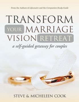 portada Transform Your Marriage Vision Retreat: A Self-Guided Getaway for Couples (in English)