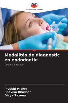 portada Modalités de diagnostic en endodontie (en Francés)