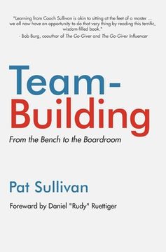 portada Team Building: From the Bench to the Boardroom (en Inglés)