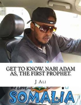 portada Get to know, Nabi Adam as, the first prophet.: Get to know, Nabi Adam as, the first prophet