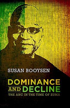 portada Dominance and Decline: The anc in the Time of Zuma (in English)