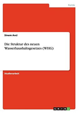 portada Die Struktur des neuen Wasserhaushaltsgesetzes (WHG) (German Edition)