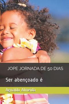 portada Jope Jornada de 50 Dias: Ser Abençoado É (en Portugués)