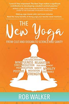 portada The new Yoga: From Cults and Dogma to Science and Sanity (en Inglés)