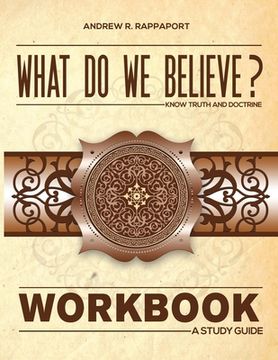 portada What Do We Believe Workbook: A Christian Systematic Theology (en Inglés)