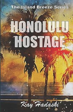 portada Honolulu Hostage (en Inglés)