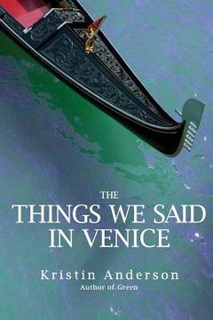 portada The Things We Said in Venice (en Inglés)