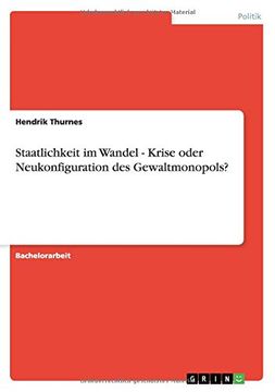 portada Staatlichkeit im Wandel - Krise oder Neukonfiguration des Gewaltmonopols? (German Edition)
