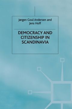 portada Democracy and Citizenship in Scandinavia (en Inglés)
