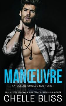 portada Manœuvre: 1 (Tatoueurs Chicago Sud) (en Francés)