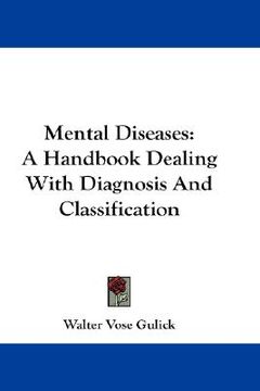 portada mental diseases: a handbook dealing with diagnosis and classification