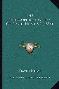 portada the philosophical works of david hume v2 (1854) (en Inglés)