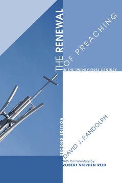 portada The Renewal of Preaching in the Twenty-first Century, Second Edition (en Inglés)