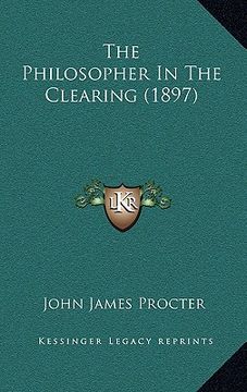 portada the philosopher in the clearing (1897) (en Inglés)