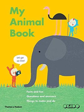 portada My Animal Book: Facts and fun, Questions and answers, Things to make and do