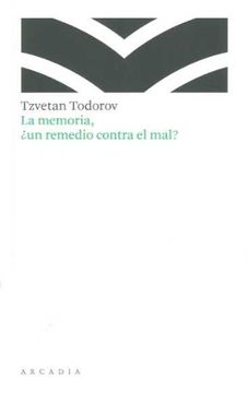 portada La Memoria,¿ Un Remedio Contra el Mal? (in Spanish)