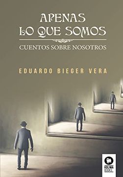 portada Apenas lo que Somos (Crecimiento Personal) (in Spanish)
