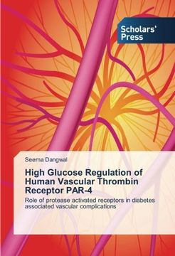 portada High Glucose Regulation of Human Vascular Thrombin Receptor Par-4