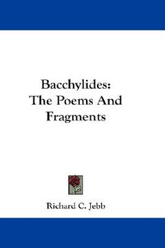 portada bacchylides: the poems and fragments (en Inglés)