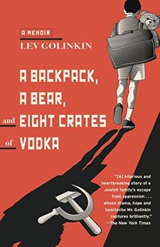 portada A Backpack, a Bear, and Eight Crates of Vodka: A Memoir 