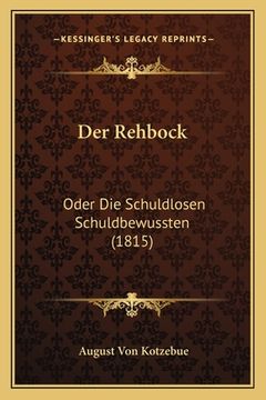 portada Der Rehbock: Oder Die Schuldlosen Schuldbewussten (1815) (in German)