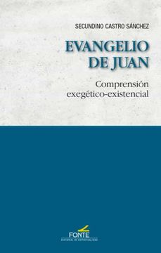 portada Evangelio de Juan: Comprensión Exegético-Existencial (in Spanish)