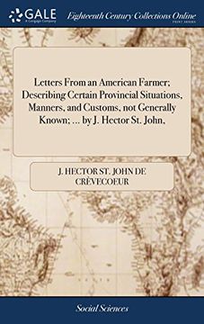 portada Letters From an American Farmer; Describing Certain Provincial Situations, Manners, and Customs, not Generally Known; By j. Hector st. John, (in English)