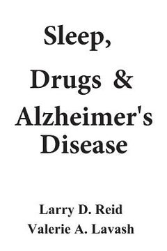 portada Sleep, Drugs & Alzheimer's Disease (en Inglés)