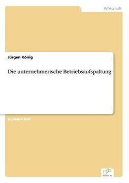 portada Die unternehmerische Betriebsaufspaltung (German Edition)