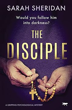 portada The Disciple: A Gripping Psychological Mystery (The Sister Veronica Mysteries) 