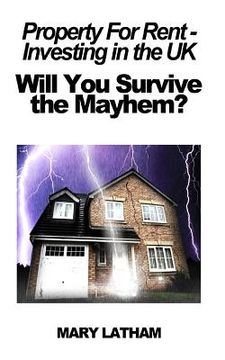 portada Property For Rent - Investing in the UK: Will You Survive the Mayhem?