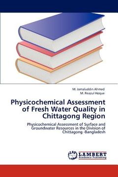 portada physicochemical assessment of fresh water quality in chittagong region (in English)