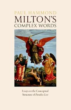 portada Milton's Complex Words: Essays on the Conceptual Structure of Paradise Lost (in English)