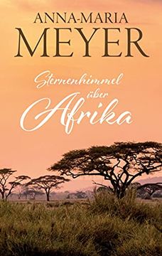 Sternenhimmel Über Afrika (en Alemán)