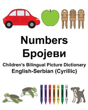 portada English-Serbian (Cyrillic) Numbers Children's Bilingual Picture Dictionary (en Inglés)